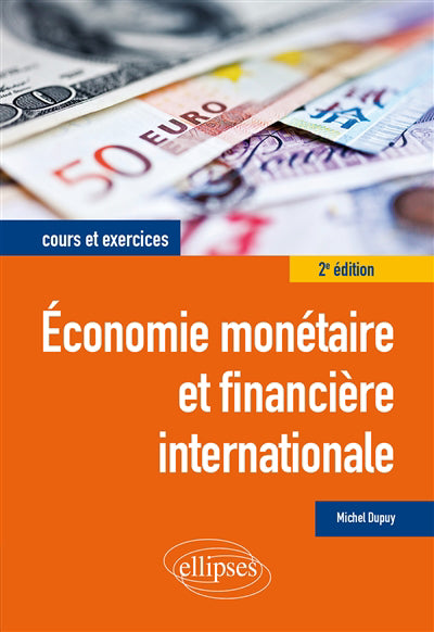 Economie monétaire et financière internationale