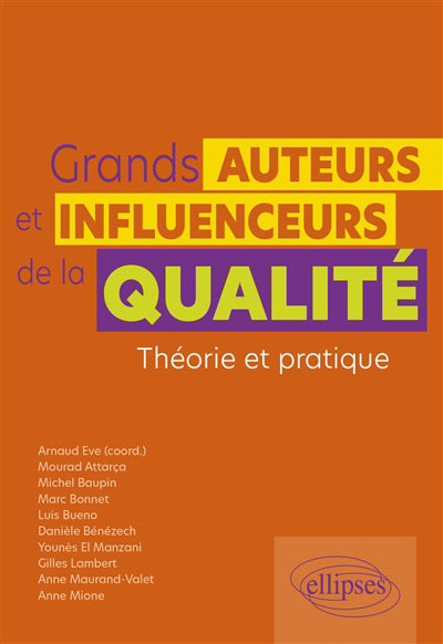 Grands auteurs et influenceurs de la qualité