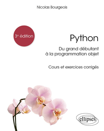 Python : du grand débutant à la programmation objet