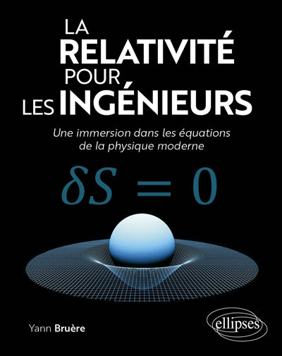 Relativité pour les ingénieurs