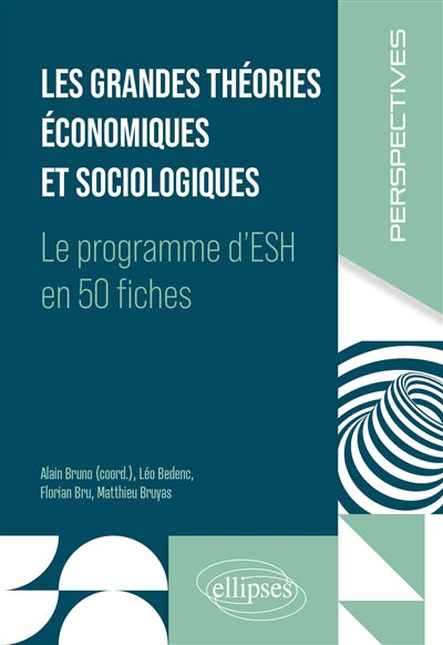Grandes théories économiques et sociologiques