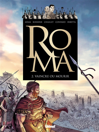 ROMA T.02 : VAINCRE OU MOURIR