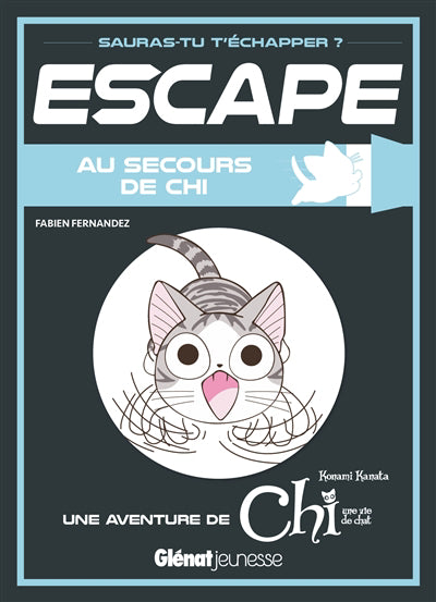 ESCAPE : AU SECOURS DE CHI