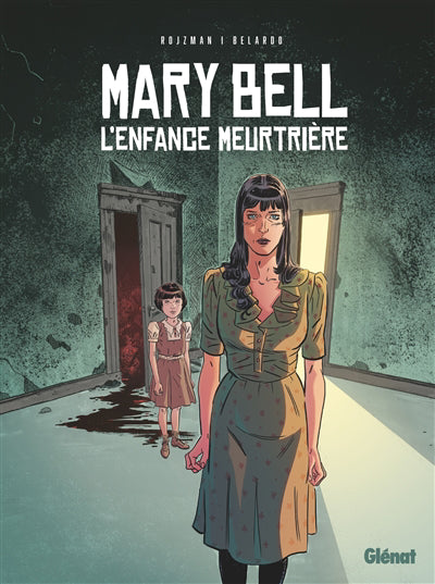MARY BELL, L'ENFANCE MEURTRIERE