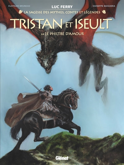TRISTAN ET ISEULT T03 -PHILTRE D'AMOUR
