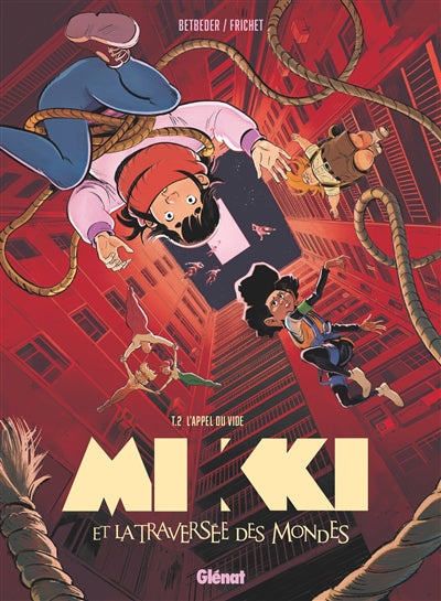 MIKKI ET LA TRAVERSEE DES MONDES T02