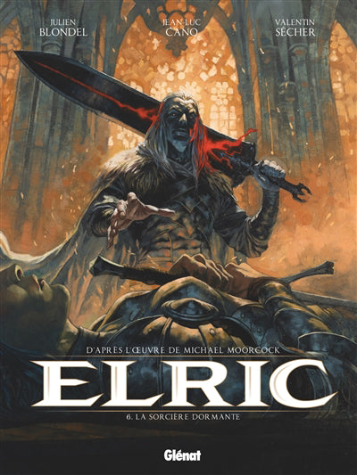 ELRIC T06 -LA SORCIERE DORMANTE