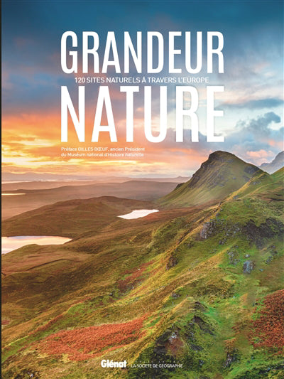 GRANDEUR NATURE -120 SITES NATURELS..