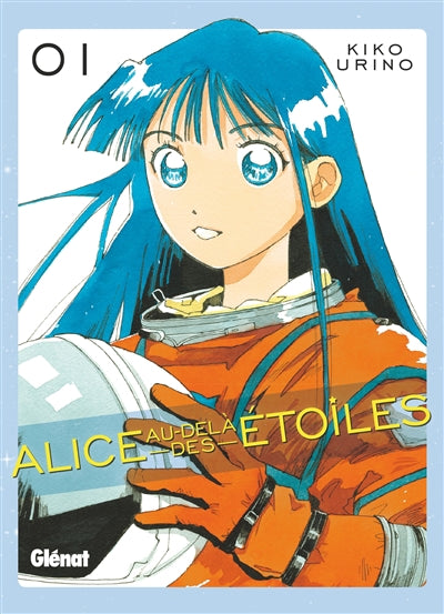 ALICE AU-DELA DES ETOILES T01
