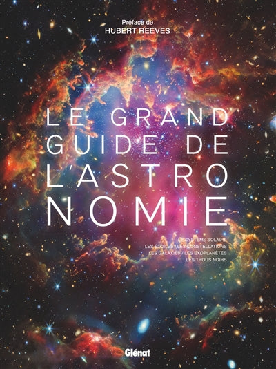 GRAND GUIDE DE L'ASTRONOMIE -NOUV.ED