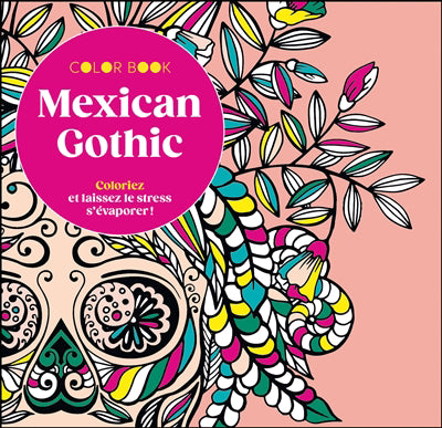 COLOR BOOK  MEXICAN GOTHIC