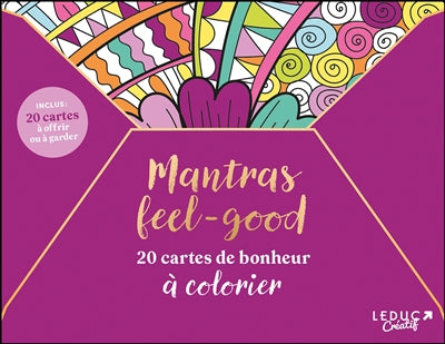 MANTRAS FEEL-GOOD  20 CARTES DE BONHEUR A COLORIER
