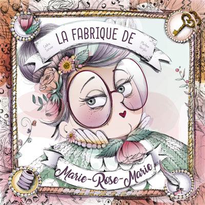 Fabrique de Marie-Rose-Marie