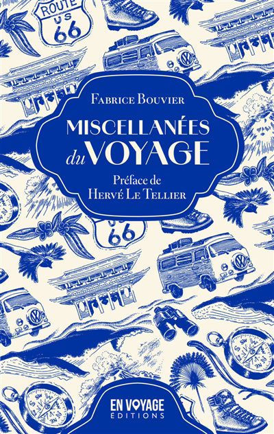 MISCELLANEES DU VOYAGE