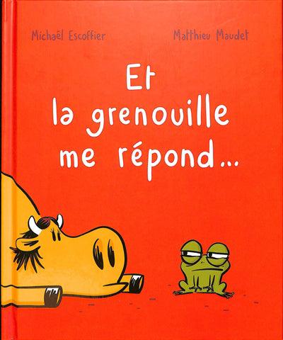 ET LA GRENOUILLE ME REPOND...