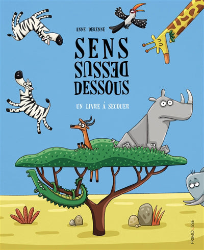 SENS DESSUS DESSOUS :UN LIVRE A SECOUER