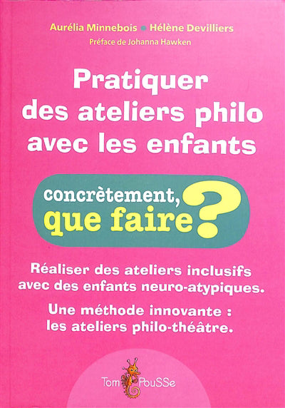 PRATIQUER DES ATELIERS PHILO AVEC LES ENFANTS