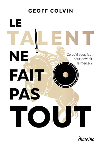 TALENT NE FAIT PAS TOUT (LE)