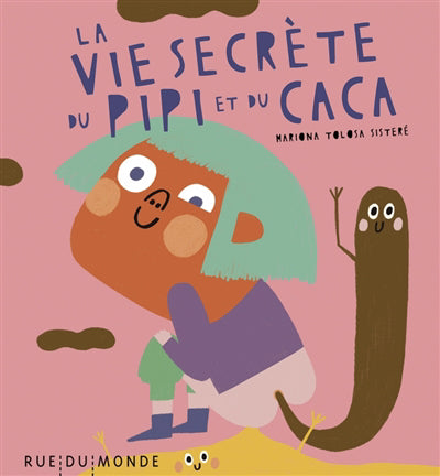 VIE SECRETE DU PIPI ET DU CACA