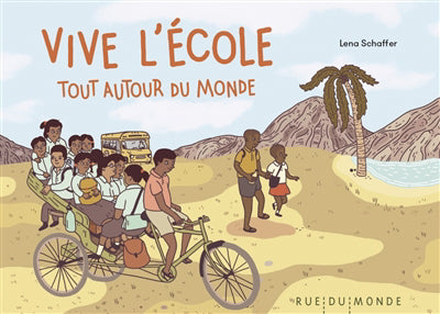 VIVE L'ECOLE AUTOUR DU MONDE