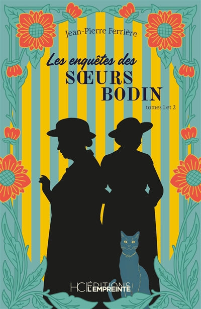 ENQUETES DES SOEURS BODIN - TOMES 1 ET 2