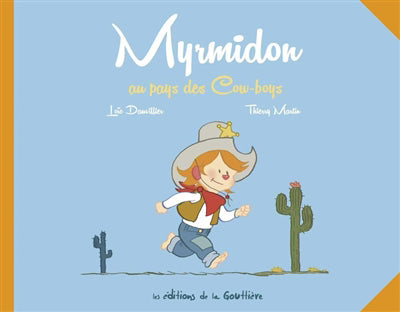 MYRMIDON 01  MYRMIDON AU PAYS DES COW-BOYS  PRIX DECOUVERTE