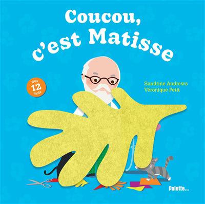 COUCOU, C'EST MATISSE