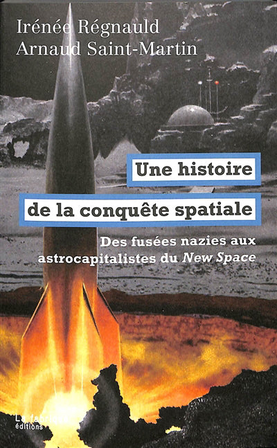 Une histoire de la conquête spatiale