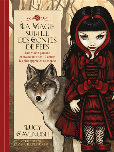 MAGIE SUBTILE DES CONTES DE FEES