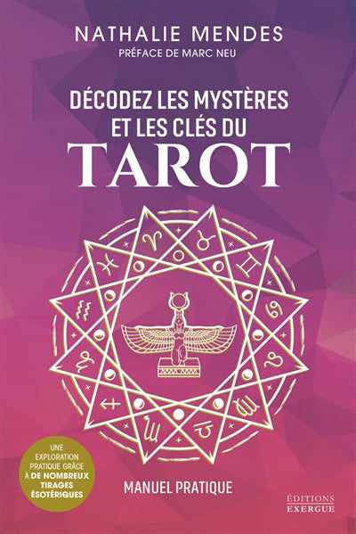 DECODEZ LES MYSTERES ET LES CLES DU TAROT