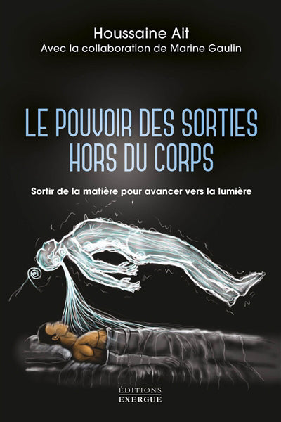 POUVOIR DES SORTIES HORS DU CORPS (LE)