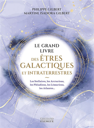 GRAND LIVRE DES ETRES GALACTIQUES ET INTRATERRESTRES