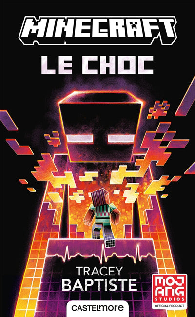 MINECRAFT OFFICIEL T02 -LE CHOC