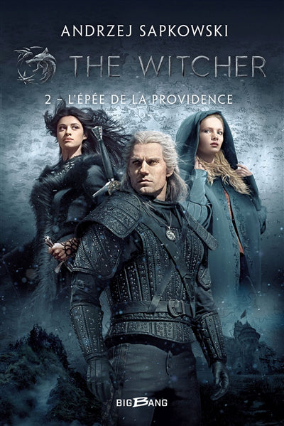 THE WITCHER (SORCELEUR) T02 -L'EPEE DE LA PROVIDENCE