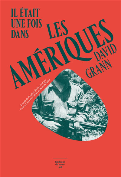 IL ETAIT UNE FOIS DANS LES AMERIQUES :LA CITE PERDUE DE Z