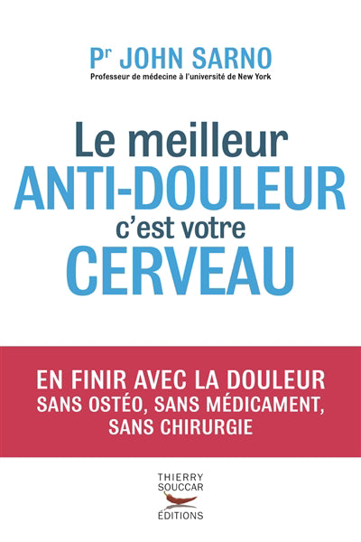 MEILLEUR ANTI-DOULEUR EST VOTRE CERVEAU