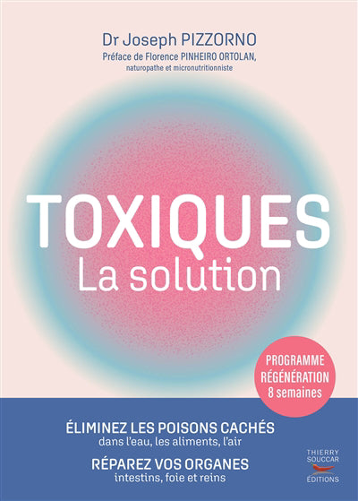 TOXIQUES : LA SOLUTION