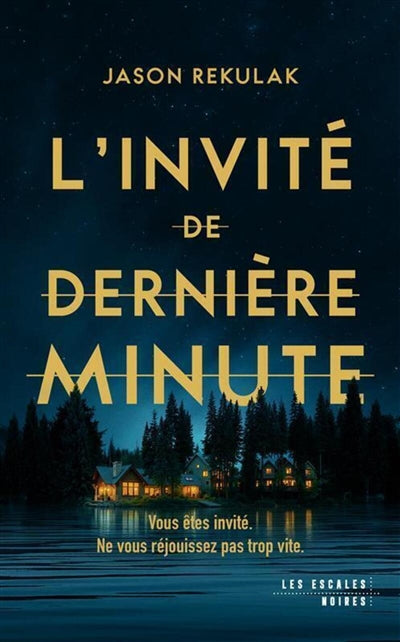 INVITE DE DERNIERE MINUTE
