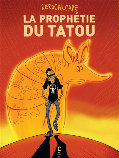 PROPHÉTIE DU TATOU