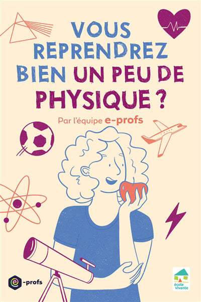 VOUS REPRENDREZ BIEN UN PEU DE PHYSIQUE?