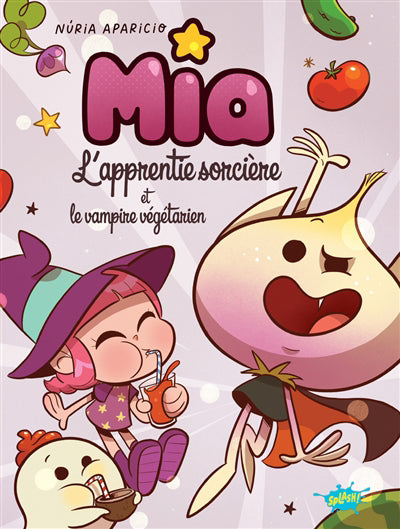 MIA L'APPRENTIE SORCIERE ET LE VAMPIRE VEGETARIEN