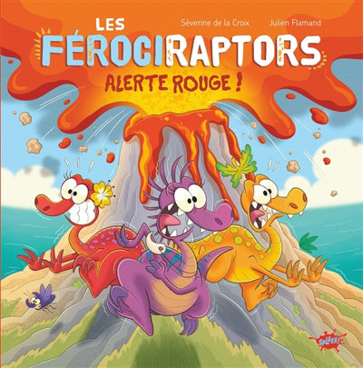 FEROCIRAPTORS T.03 ALERTE ROUGE