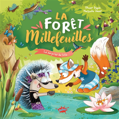 FORET MILLEFEUILLES  :LA SURPRISE DE L'ETE