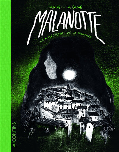 MALANOTTE : LA MALEDICTION DE LA PANTAFA