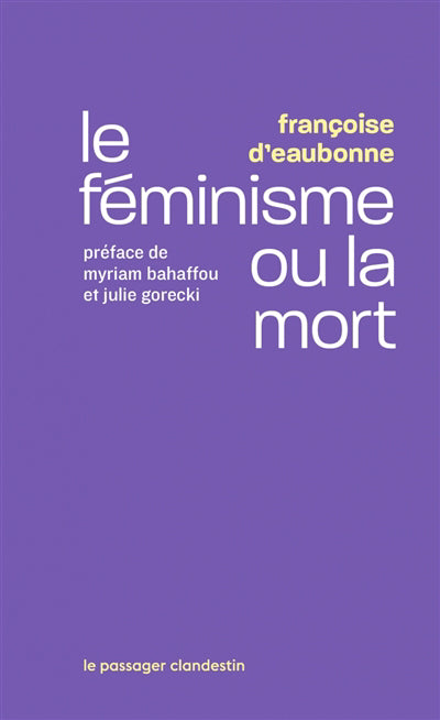 FEMINISME OU LA MORT