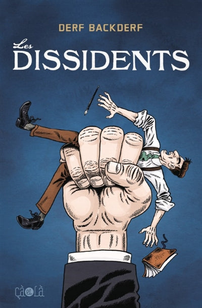DISSIDENTS
