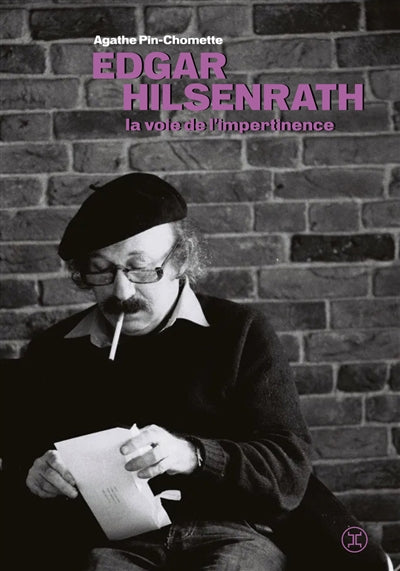 EDGAR HILSENRATH. LA VOIE DE L'IMPERTINENCE