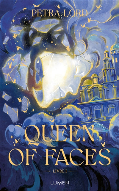 QUEEN OF FACES - TOME 1