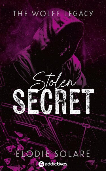 THE WOLFF LEGACY : STOLEN SECRET