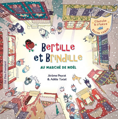 BERTILLE ET BRINDILLE AU MARCHE DE NOEL